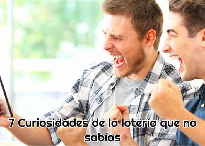 curiosidades que no sabias de loteria