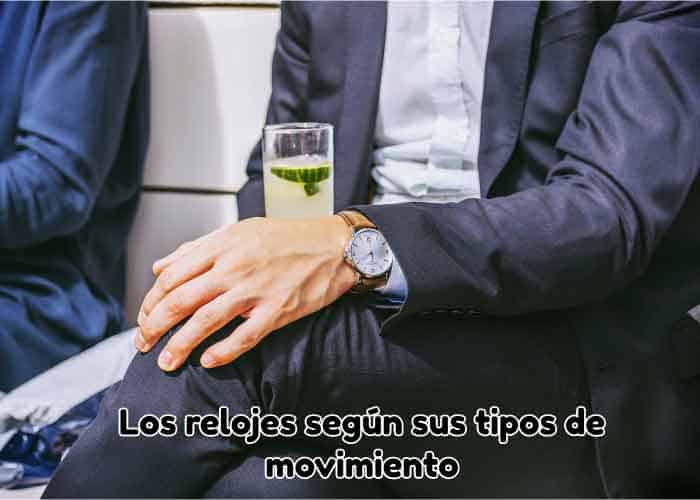 relojes segun sus tipos de movimiento